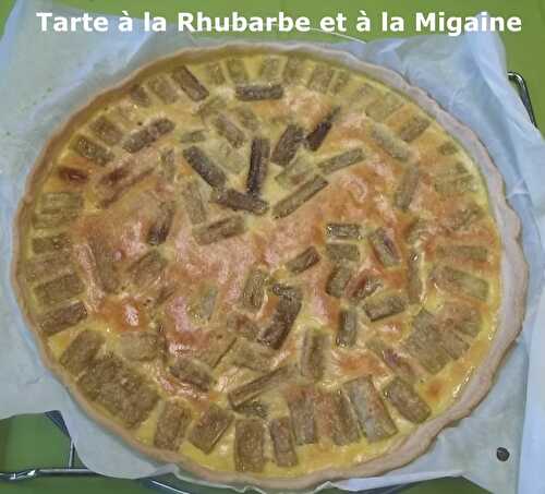 Un Tour en Cuisine #406 - Tarte à la Rhubarbe et à la Migaine