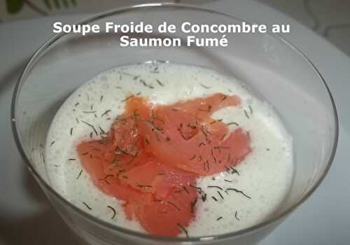 Un Tour en Cuisine #417 - Soupe Froide de Concombre au Saumon Fumé