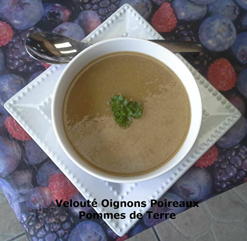 Velouté Poireaux Pommes de Terre (Cookeo)