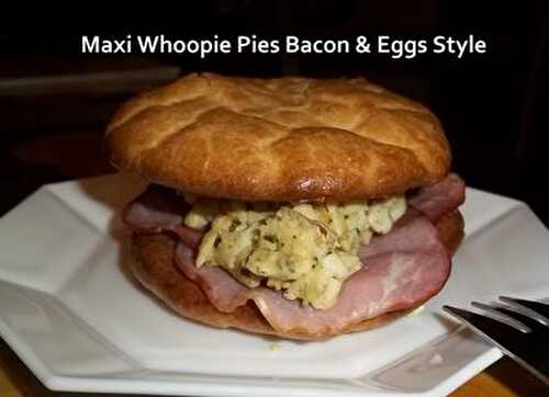 Whoopie Pies Day #12 - Maxi Whoopie Pies Bacon & Eggs Style