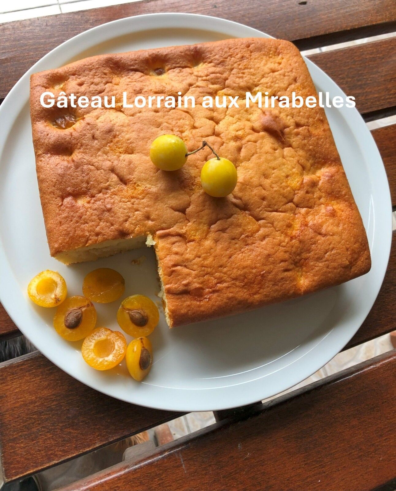Gâteau Lorrain aux Mirabelles
