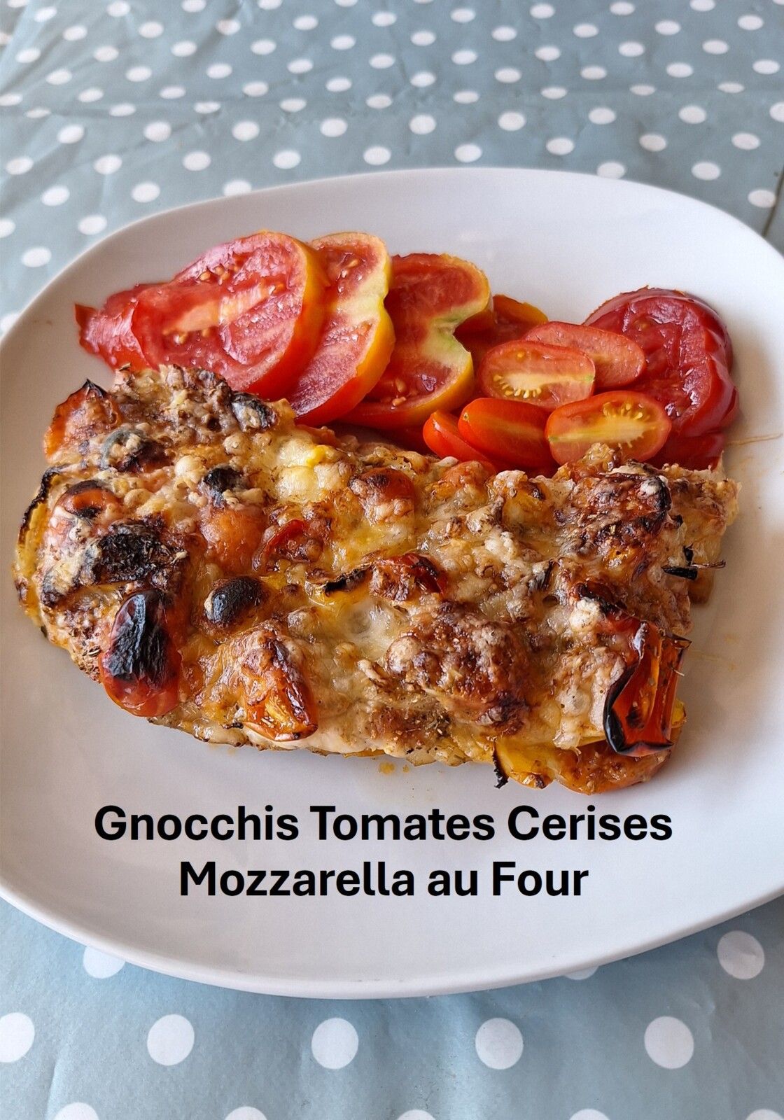 Gnocchis Tomates Cerises Mozzarella au Four 