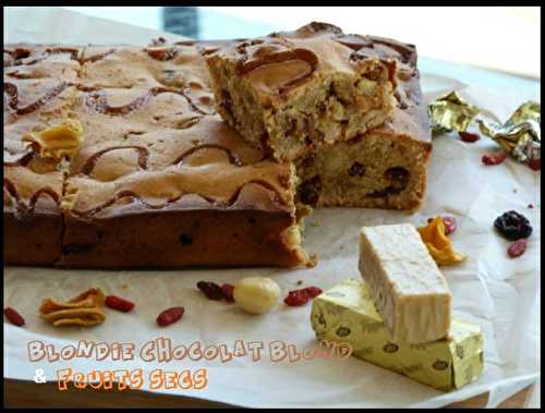 Blondie au Chocolat blond et fruits secs