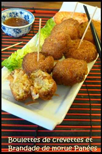 Boulettes de Crevettes & Brandade de Morue Panées