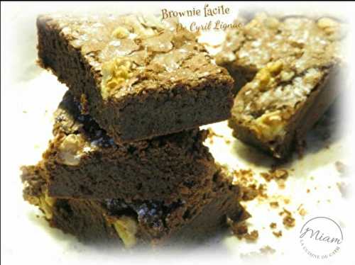  " Miam " Brownie au chocolat rapide de Cyril Lignac -  "MIAM" La cuisine de Cath 