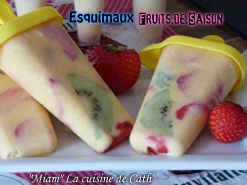 Esquimaux maison fruits de Saison ..