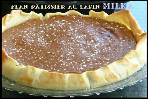 Flan pâtissier au Lapin Milka ..