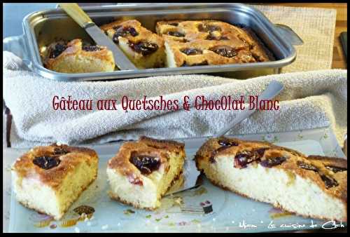 Gâteau aux Quetsches et au ChocOlat Blanc