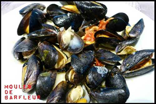 Moules de Barfleur à ma façon..