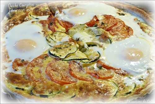 Quiche Courgettes - Tomates et œufs