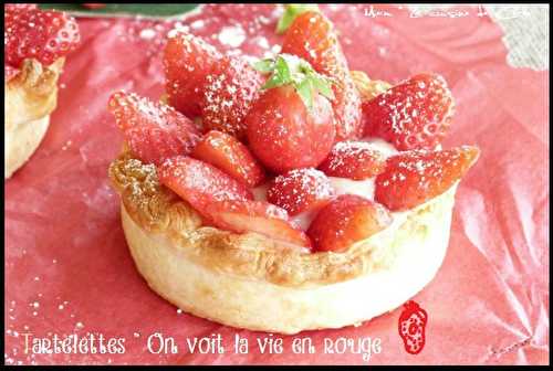 Tartelettes " On voit la vie en rouge  "