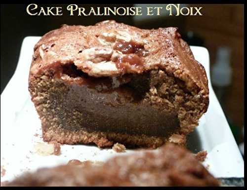 Cake Pralinoise et Noix