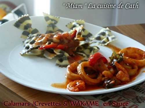Calamars/Crevettes & WAKAME en sauce
