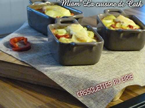  " MIAM " Cassolettes au Brie -  "MIAM" La cuisine de Cath 