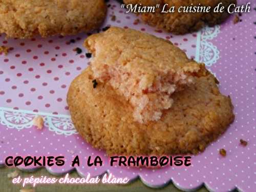   " MIAM " Cookies Framboises et Chocolat blanc -  "MIAM" La cuisine de Cath 