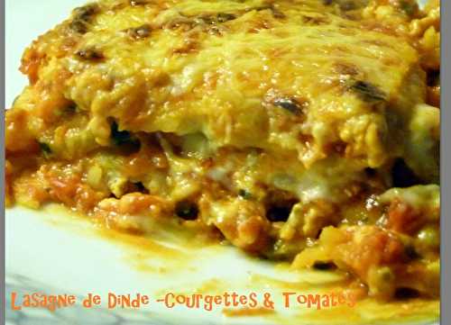 Lasagne de Dinde - Courgettes & Tomates ..