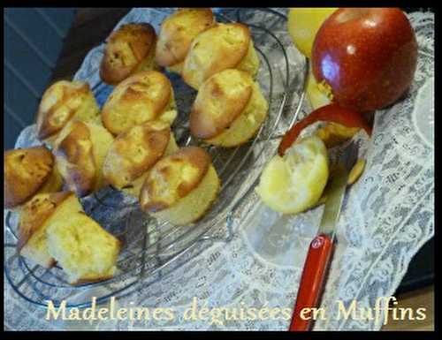 Madeleines déguisées en Muffins