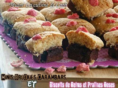  "MIAM " Minis BroOkies aux Carambars & biscuits Roses et Pralines -  "MIAM" La cuisine de Cath 