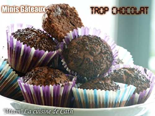 Minis gâteaux trop ChoColat