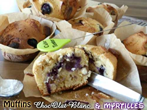 Muffins au chocolat blanc et Myrtilles...