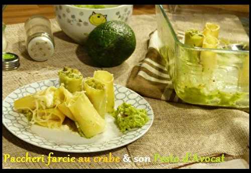 Paccheri farcie au crabe & son Pesto d'Avocat