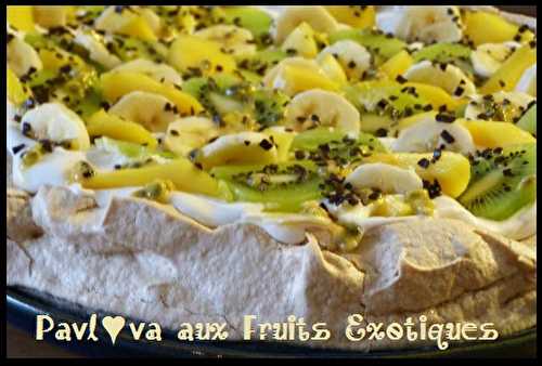 PavlOva aux Fruits exotiques