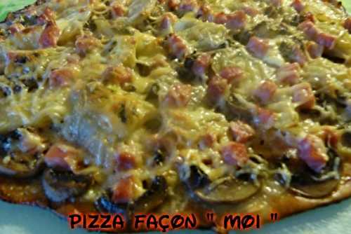 Pizza façon MOI ^^