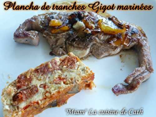 Plancha de Tranches de Gigot marinées