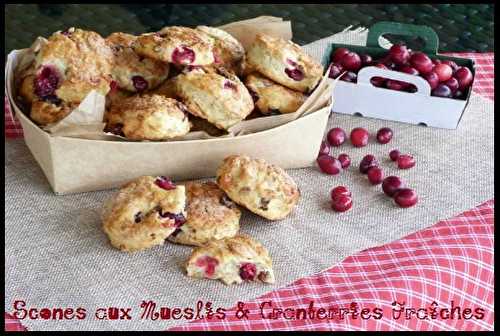 Scones au Muesli et Cranberries fraîches