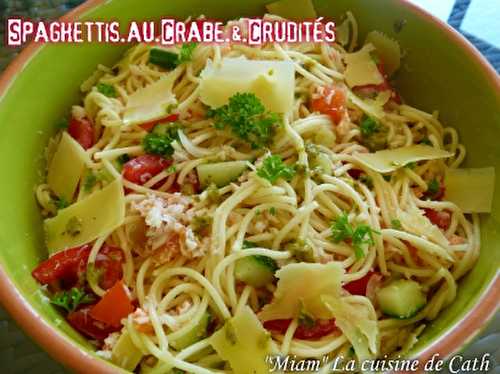 Spaghettis au crabe et Crudités