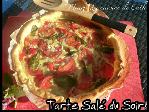 Tarte salé du Soir ..