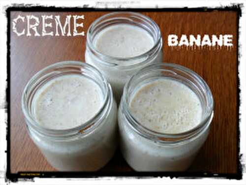 Crème à la banane