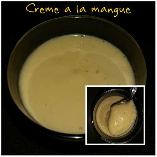 Crème  mangue coco