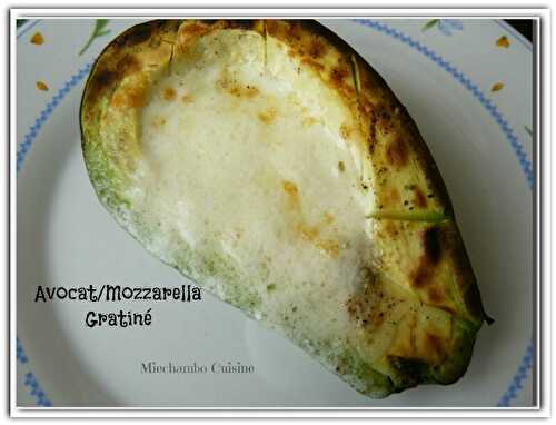 Avocat gratiné à la mozzarella