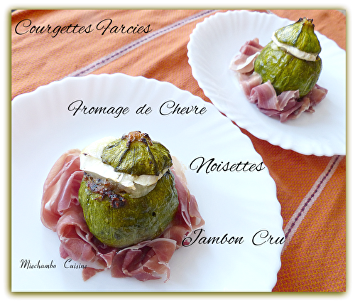 Courgettes rondes farcies au fromage de chèvre et noisettes