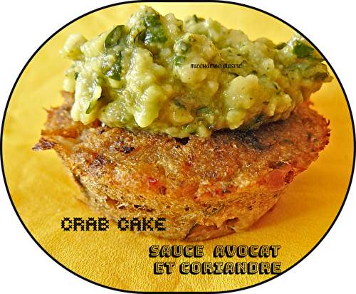 Crab cakes, crème d'avocat à la coriandre et au cumin