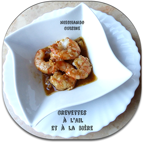 Crevettes à la bière et à l'ail