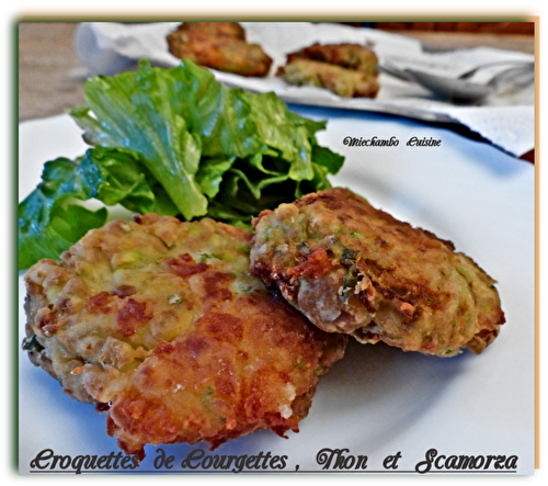 Croquettes de Courgettes au Thon et Scamorza