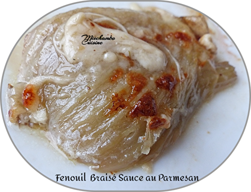 Fenouil braisé sauce parmesan