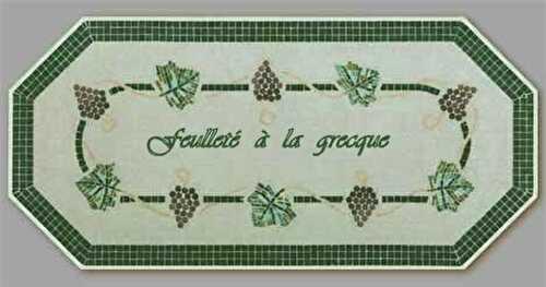 FEUILLETE A LA GRECQUE