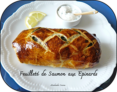 Feuilleté au saumon et aux épinards, Cervelle du Canut