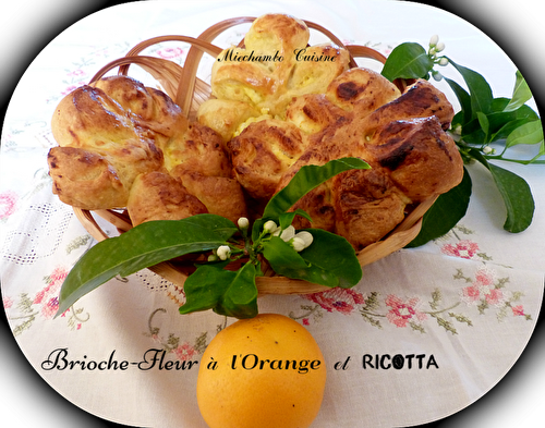 Fleurs de Brioche à la Ricotta et à l'Orange