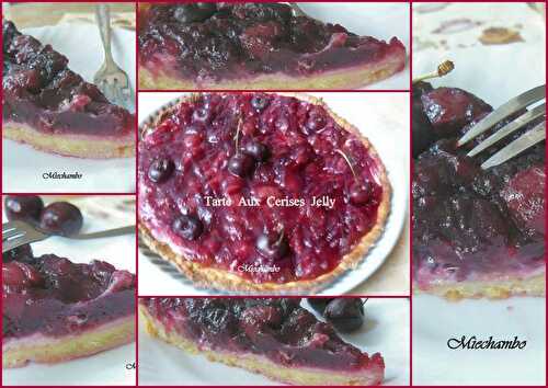 La Gordolasque, Tarte aux Cerises Jelly