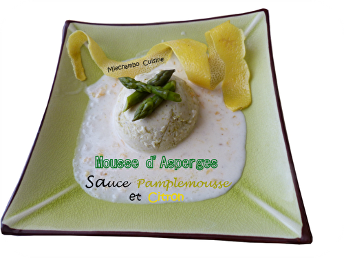 Mousse d'asperges, sauce au pamplemousse et citron