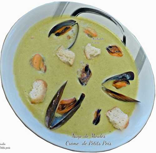 Nage de moules, Crème de petits pois