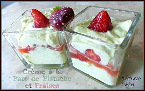 Pâte de Pistache Maison et Crème à la Pistache et aux Fraises