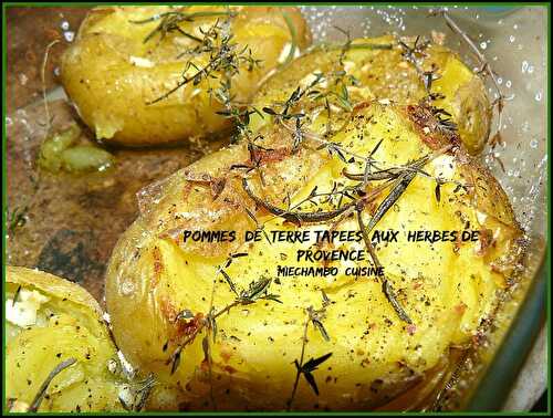 Pommes de terre Tapées à l’huile d’olive et aux Herbes de Provence - MIECHAMBO CUISINE