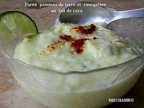 PUREE DE POMMES DE TERRE ET COURGETTES