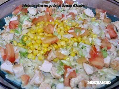 SALADE DE PÂTES AU POULET ET FOURME D 'AMBERT