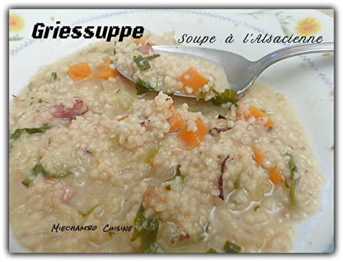 Soupe à l’alsacienne «griessuppe»